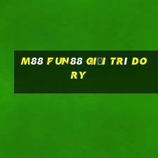 M88 Fun88 giải trí Dory