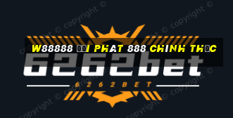 W88888 đại phát 888 chính thức