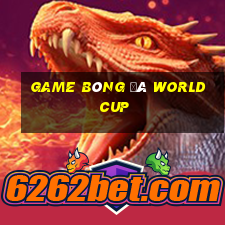 game bóng đá world cup