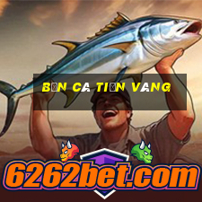 bắn cá tiền vàng