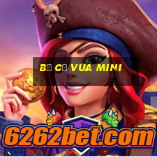 bộ cờ vua mini