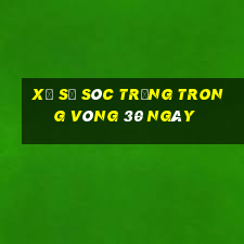 xổ số sóc trăng trong vòng 30 ngày