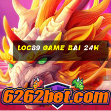 Loc89 Game Bài 24H