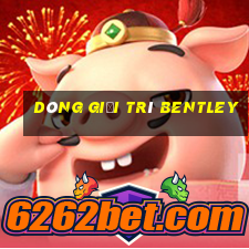 Dòng giải trí Bentley