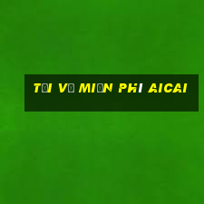 Tải về miễn phí Aicai