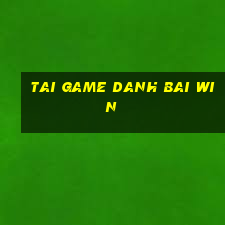 tai game danh bai win