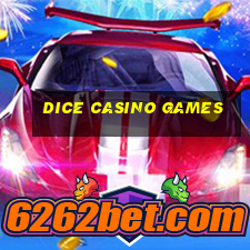 dice casino games