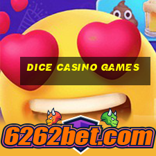 dice casino games