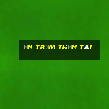 ăn trộm thần tài