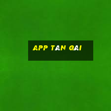 app tán gái