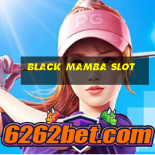 black mamba slot