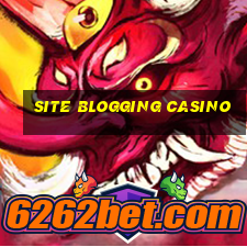 site blogging casino