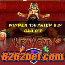 winner 150 phiên bản cao cấp