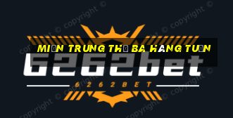 miền trung thứ ba hàng tuần