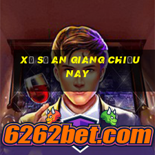 xổ số an giang chiều nay