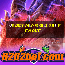 8Xbet Mạng giải trí FengHe