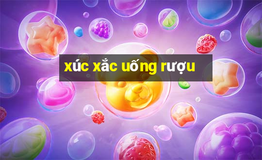 xúc xắc uống rượu