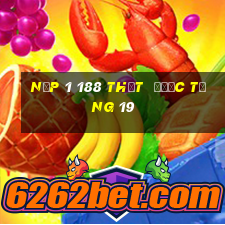 Nạp 1 188 thật  được tặng 19