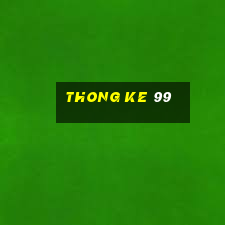 thong ke 99