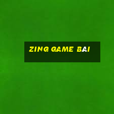 zing game bài