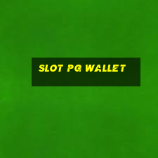 slot pg wallet