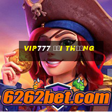 vip777 đổi thưởng