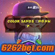 Color Sands Đăng nhập