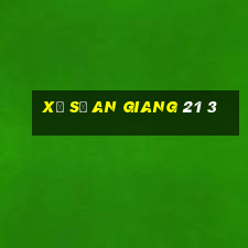 xổ số an giang 21 3