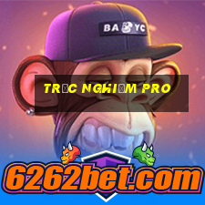 trắc nghiệm pro