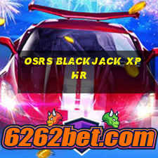 osrs blackjack xp hr