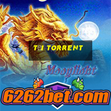 tải torrent