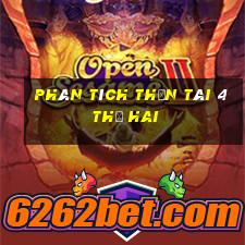 Phân tích thần tài 4 thứ hai