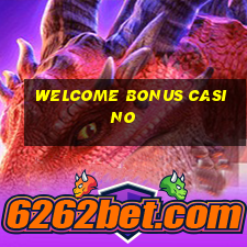 welcome bonus casino