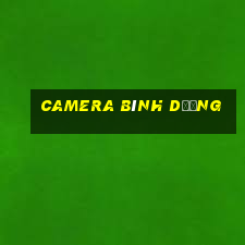 camera bình dương