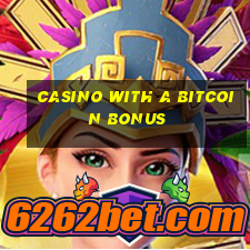 casino with a bitcoin bonus