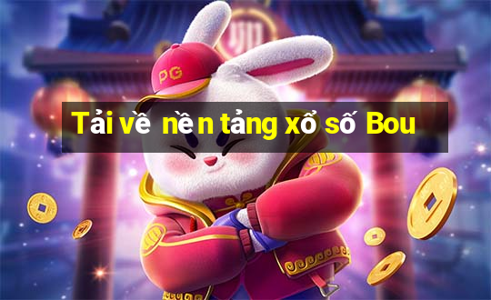 Tải về nền tảng xổ số Bou