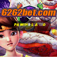 Pkwin9 Lừa Đảo