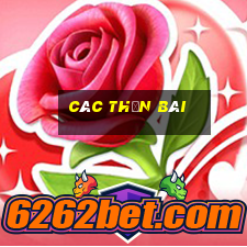 các thần bài