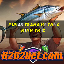 fun88 trang hỗ trợ chính thức