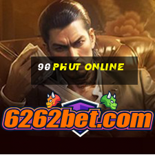 90 phut online