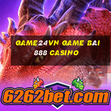 Game24Vn Game Bài 888 Casino