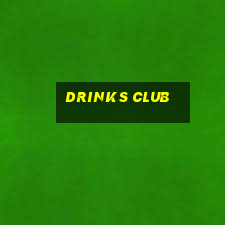 drinks club