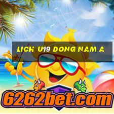 lich u19 dong nam a