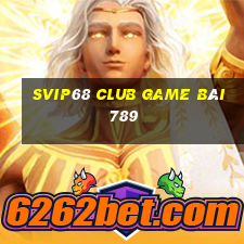 Svip68 Club Game Bài 789