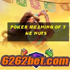 poker meaning of the nuts