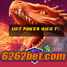 luật poker quốc tế