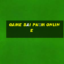 game bai phom online