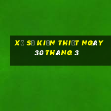 xổ số kiến thiết ngày 30 tháng 3