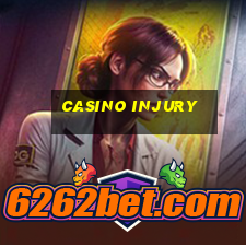 casino injury