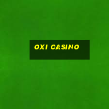 oxi casino